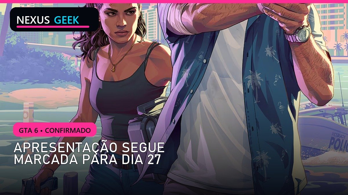 GTA 6: apresentação de 27 de agosto segue mantida após vazamentos