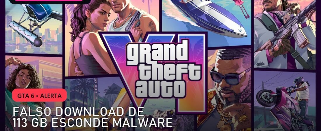 GTA 6 falso para PC esconde malware em arquivo de 113 GB