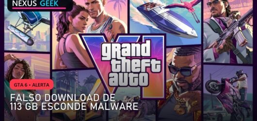 GTA 6 falso para PC esconde malware em arquivo de 113 GB