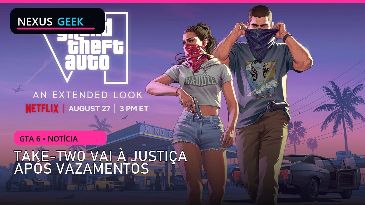 GTA 6: Take-Two pede à Justiça dados de Microsoft e Discord após vazamentos