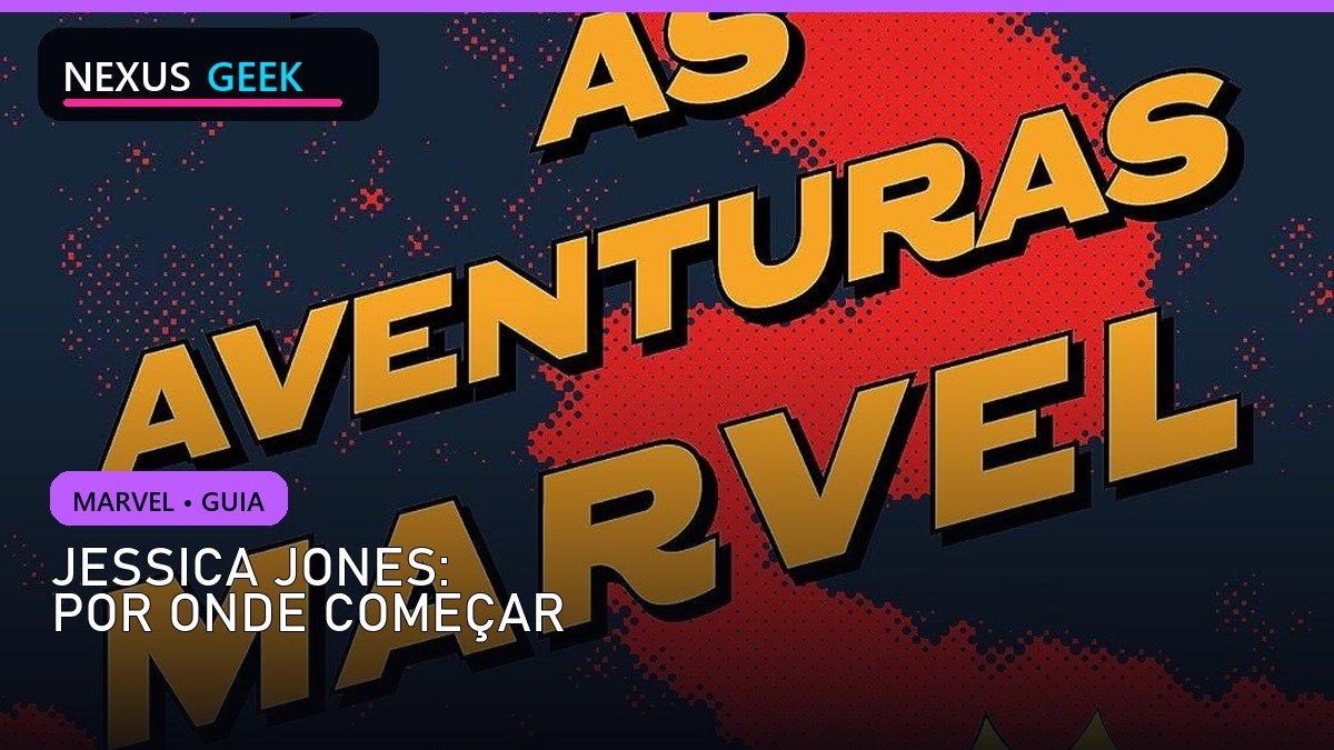Jessica Jones: por onde começar a ler os quadrinhos