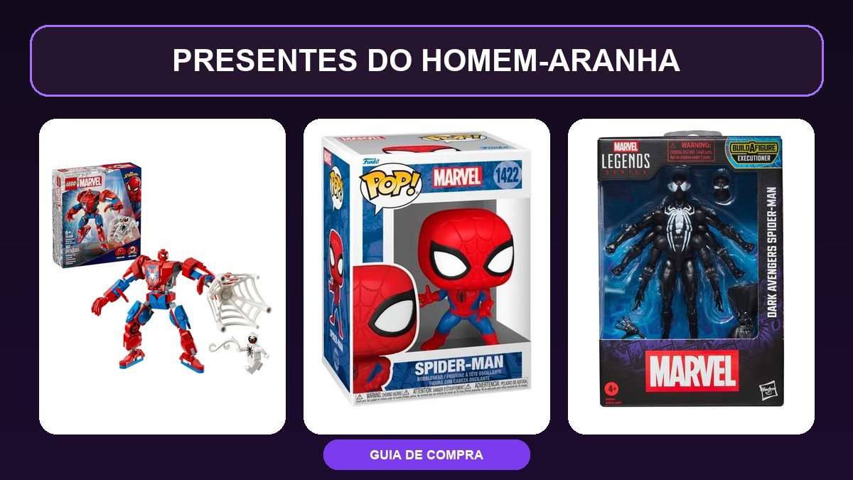 Presentes do Homem-Aranha em 2026: 3 opções para idades diferentes