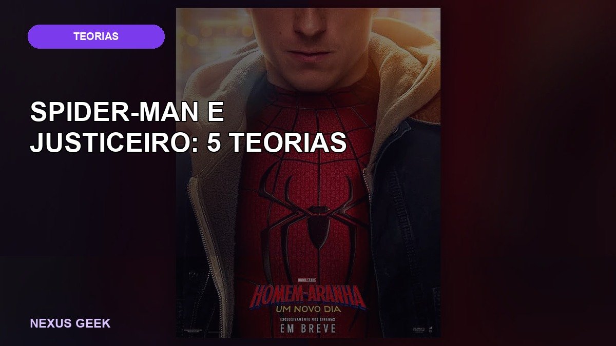 Spider-Man: Brand New Day — 5 teorias para o papel do Justiceiro