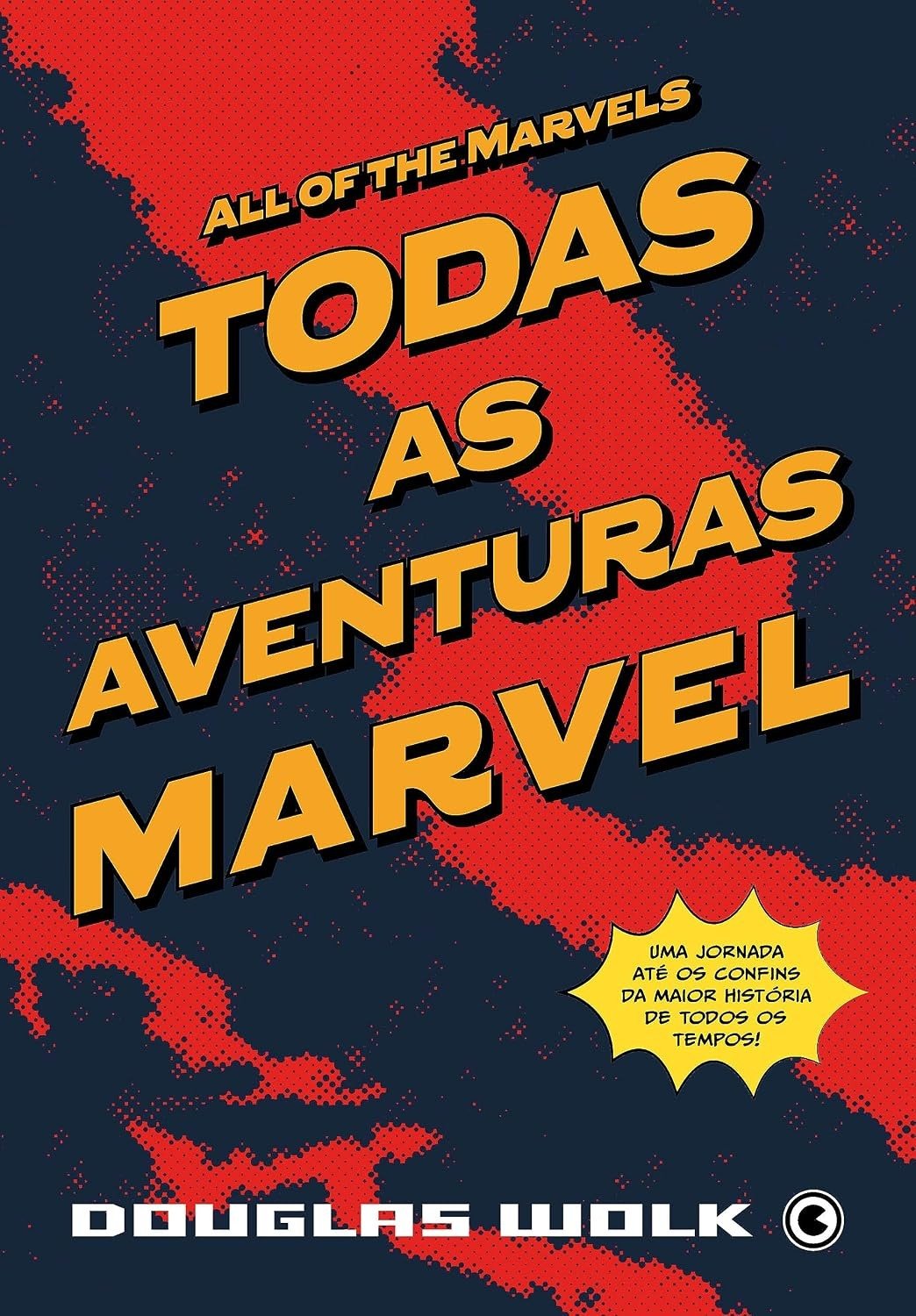 Livro Todas as aventuras Marvel