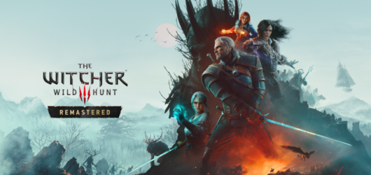 The Witcher 3 Remastered já está disponível: veja o que muda